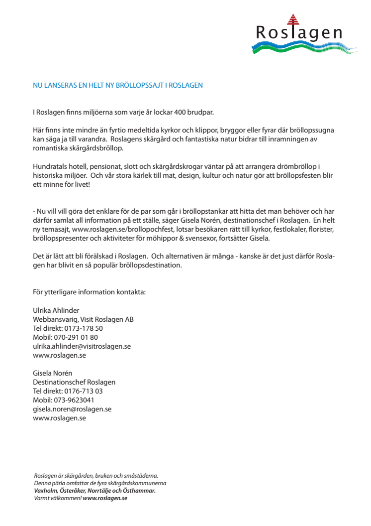 NU LANSERAS EN HELT NY BRÖLLOPSSAJT I ROSLAGEN