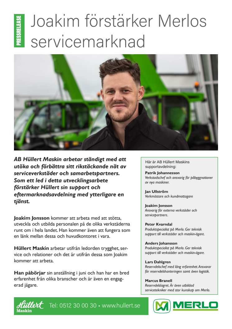 Joakim förstärker Merlos servicemarknad.