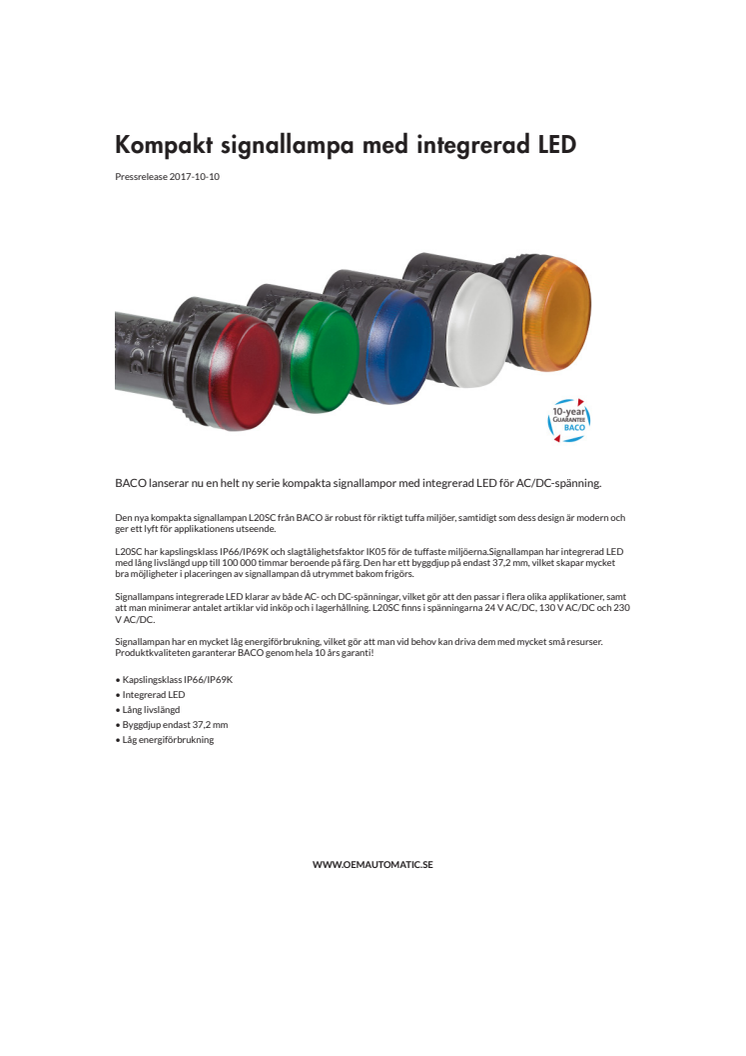 Kompakt signallampa med integrerad LED