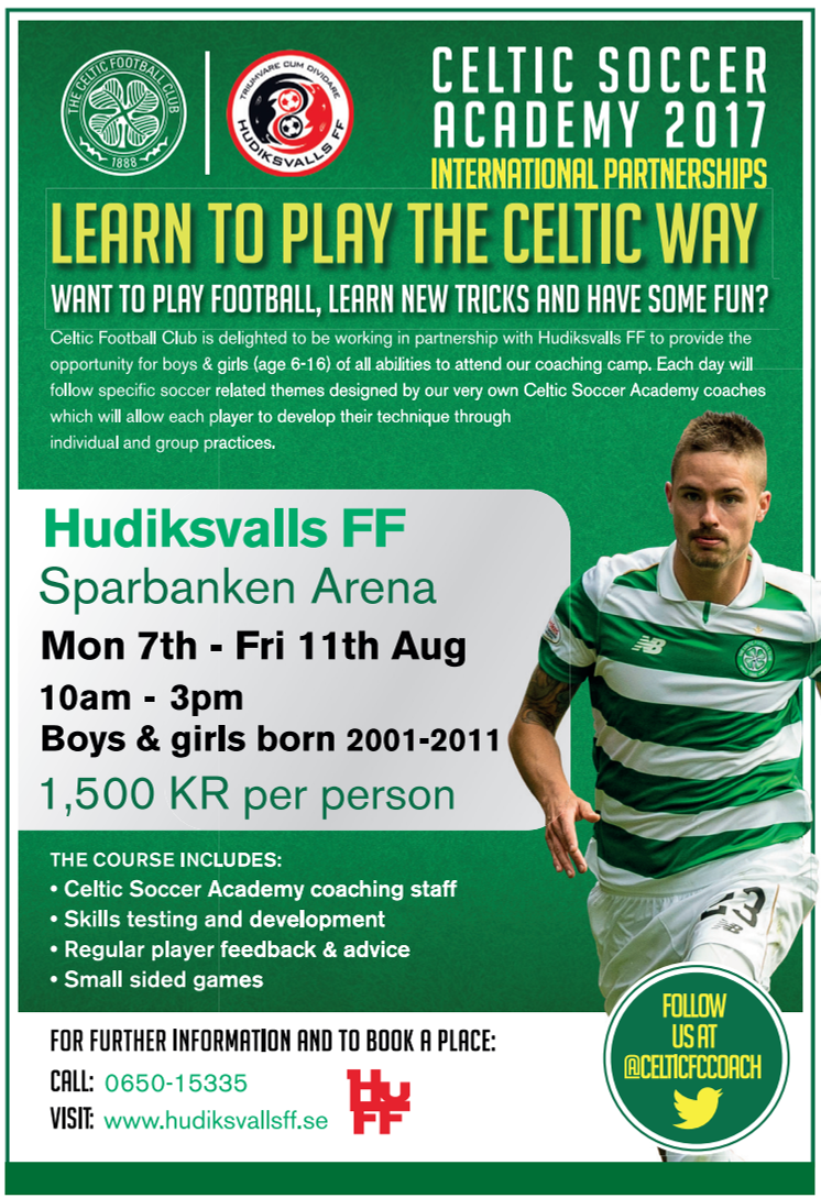 Sista chansen att anmäla till Celtic FC/HuFF Soccer Academy 2017. 