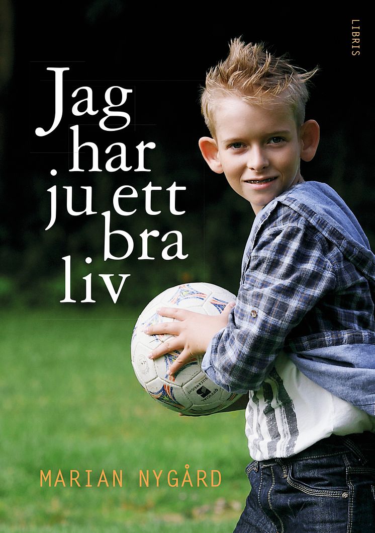 Omslagsbild: Jag har ju ett bra liv