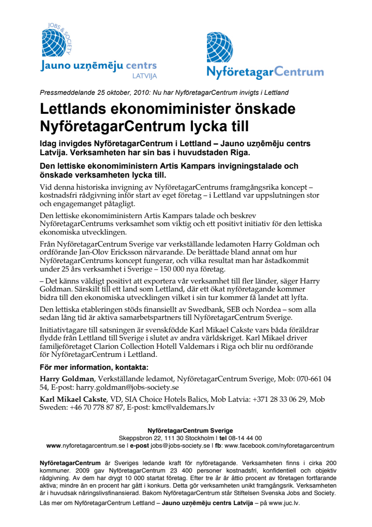 Lettlands ekonomiminister önskade NyföretagarCentrum lycka till