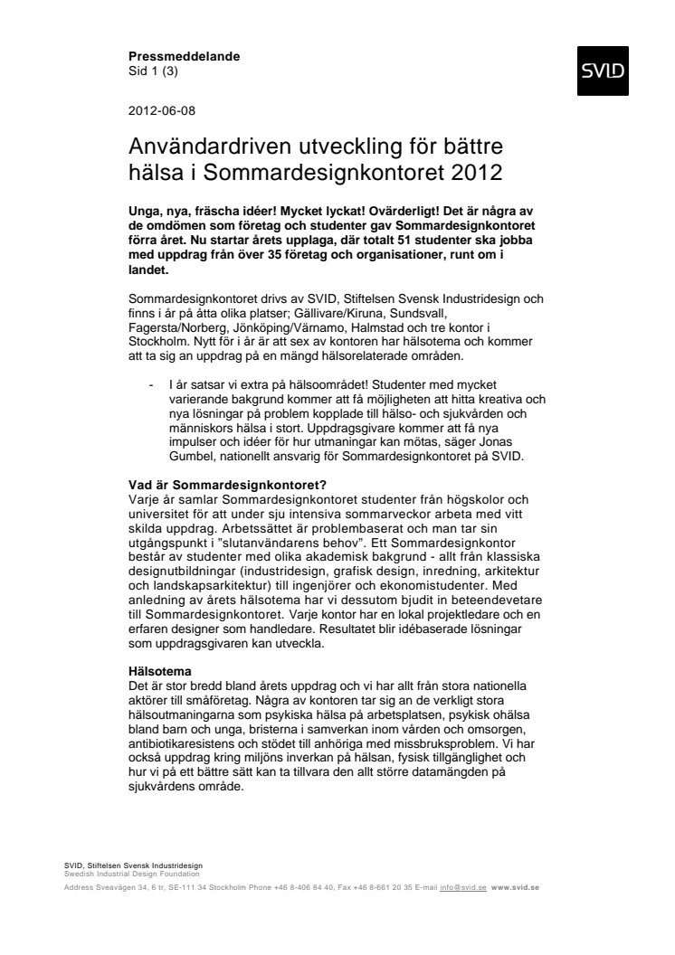 Användardriven utveckling för bättre hälsa i Sommardesignkontoret 2012