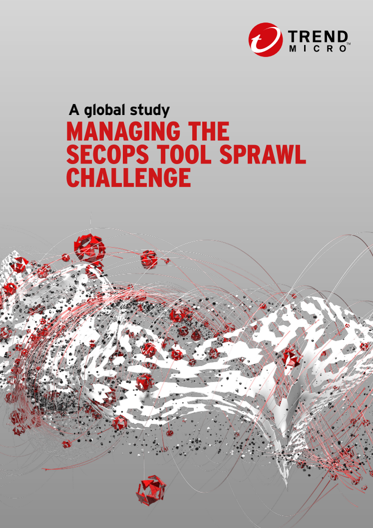 TREND MICRO TOOL SPRAWL REPORT.pdf