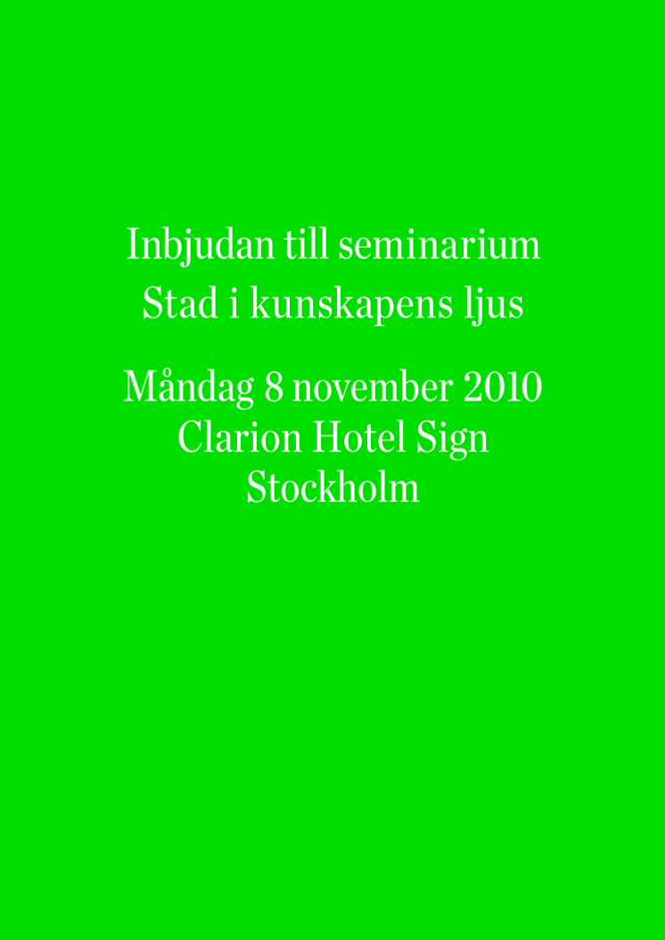 Seminarieprogram "Stad i kunskapens ljus", Stockholm 8 november