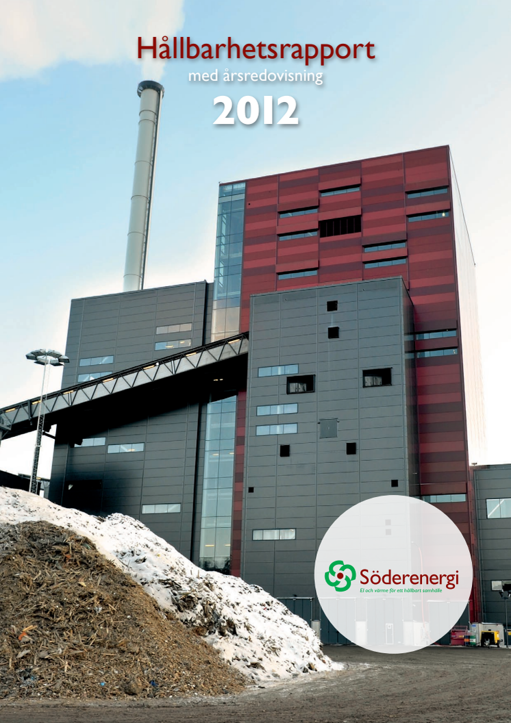 Söderenergi Hållbarhetsrapport med Årsredovisning 2012