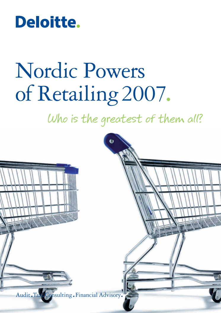 Deloitte och HUI presenterar: Nordic Powers of Retailing - Vem är stört bäst och vackrast?