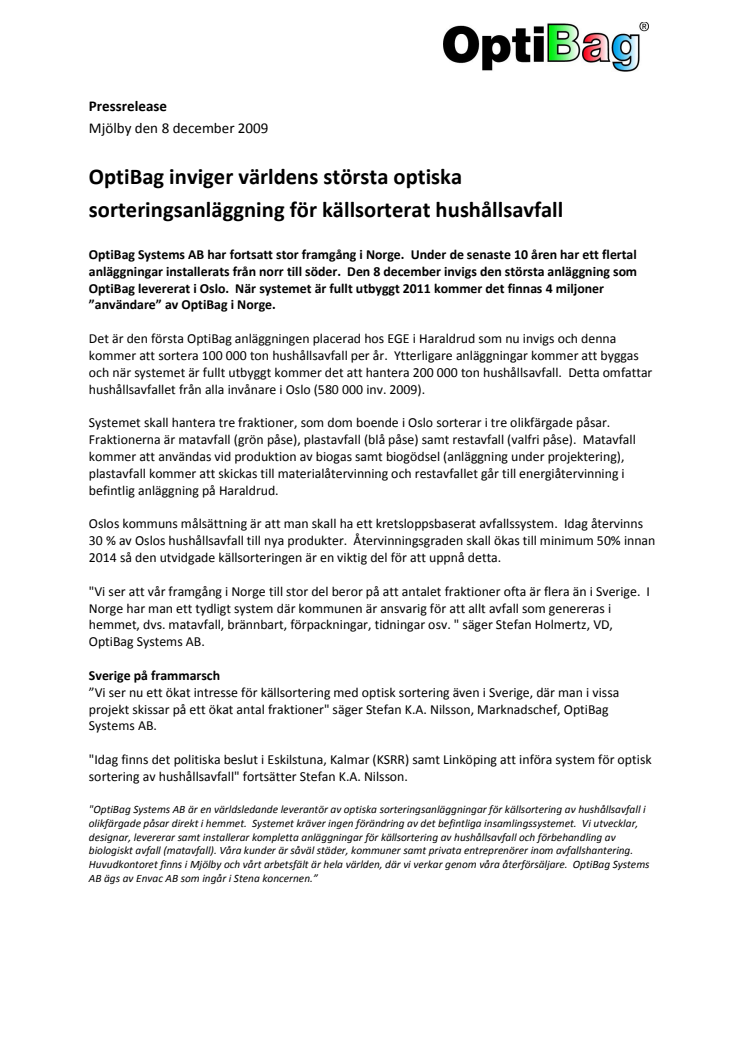 OptiBag inviger världens största optiska sorteringsanläggning för källsorterat hushållsavfall