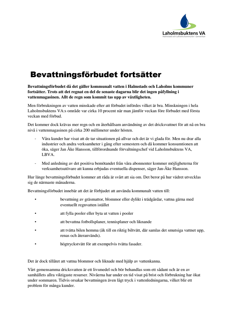 Bevattningsförbudet fortsätter