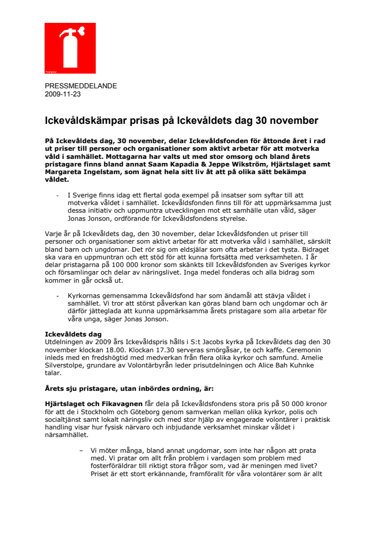 Ickevåldskämpar prisas på Ickevåldets dag 30 november