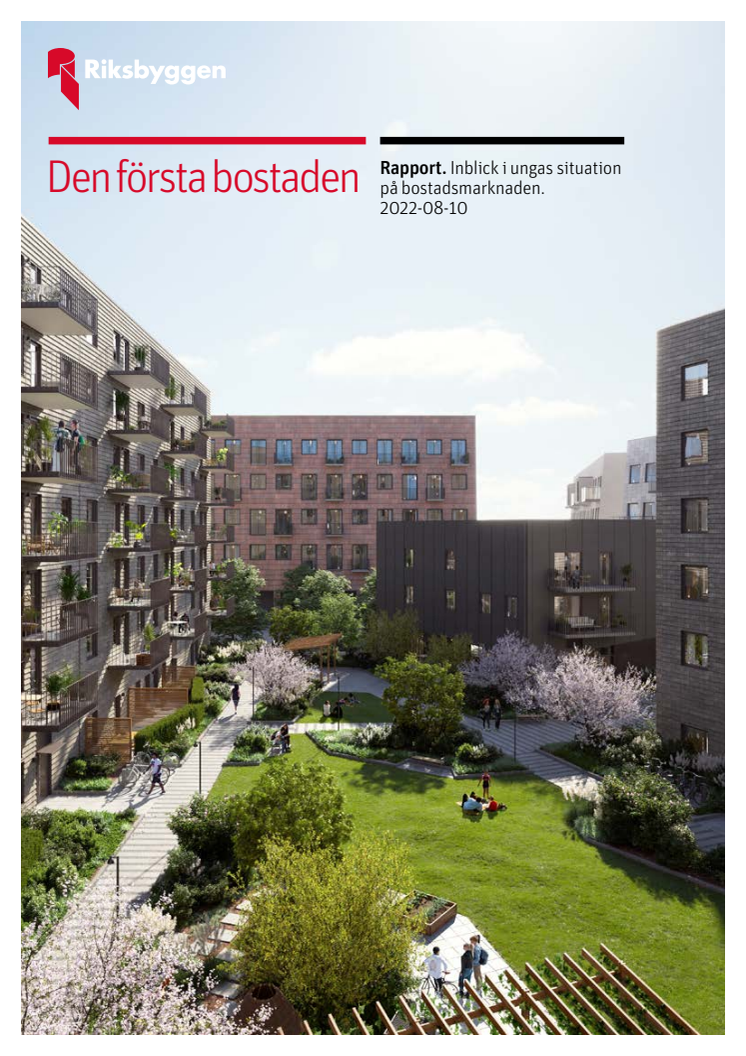 Rapport: Den första bostaden. Inblick i ungas situation på bostadsmarknaden