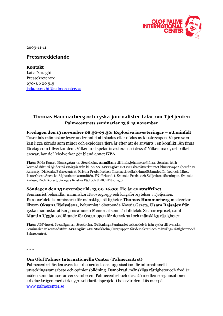 Thomas Hammarberg och ryska journalister talar om Tjetjenien