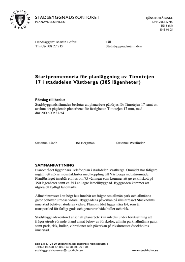 Sten Nordin (M)/ Regina Kevius (M): Tellus Tower presenterat