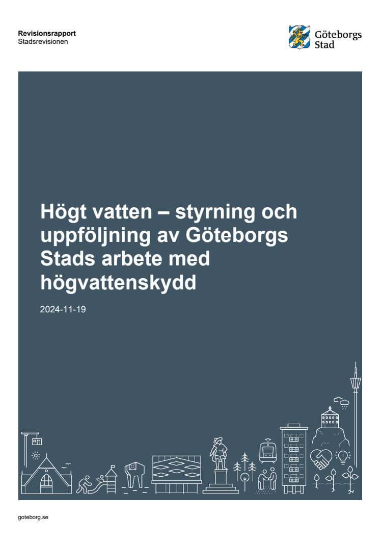 Revisionsrapport – Högt vatten – styrning och uppföljning av Göteborgs Stads arbete med högvattenskydd.pdf