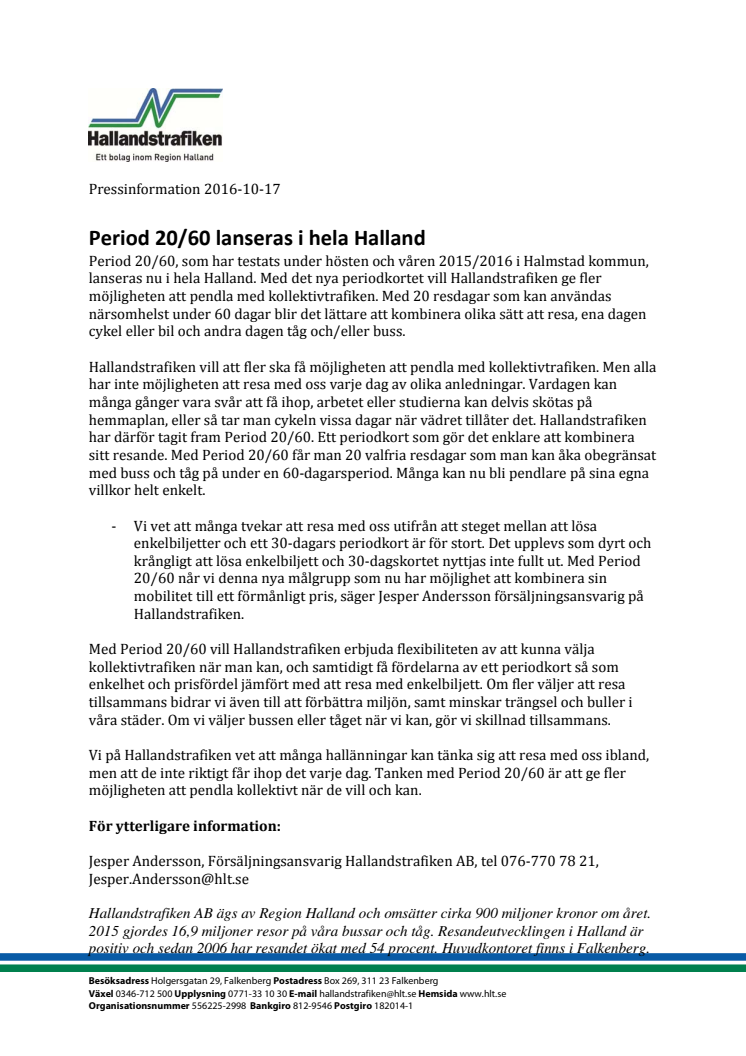 Period 20/60 lanseras i hela Halland