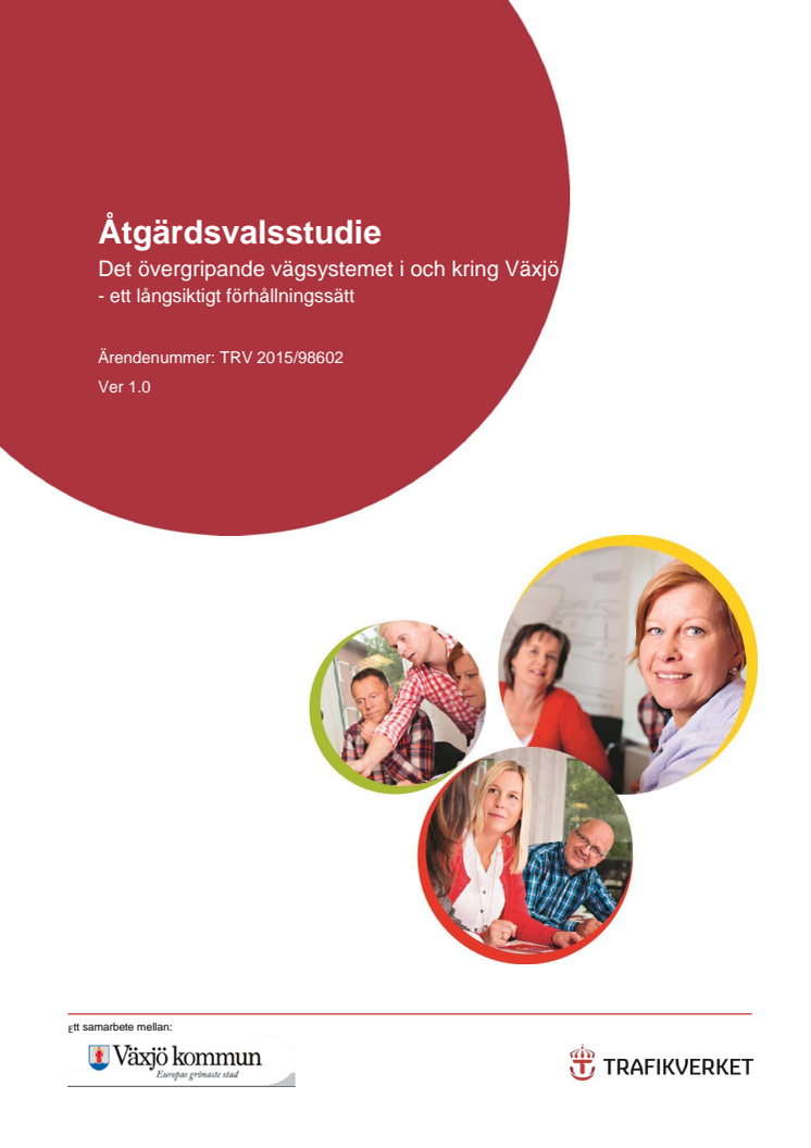 Åtgärdsvalsstudie - Det övergripande vägsystemet  i och kring Växjö 
