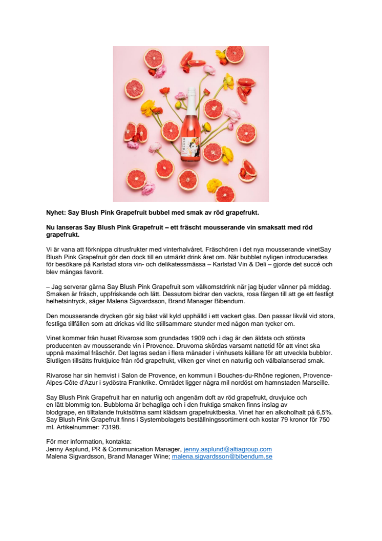 Nyhet: Say Blush Pink Grapefruit - bubbel med smak av röd grapefrukt. 