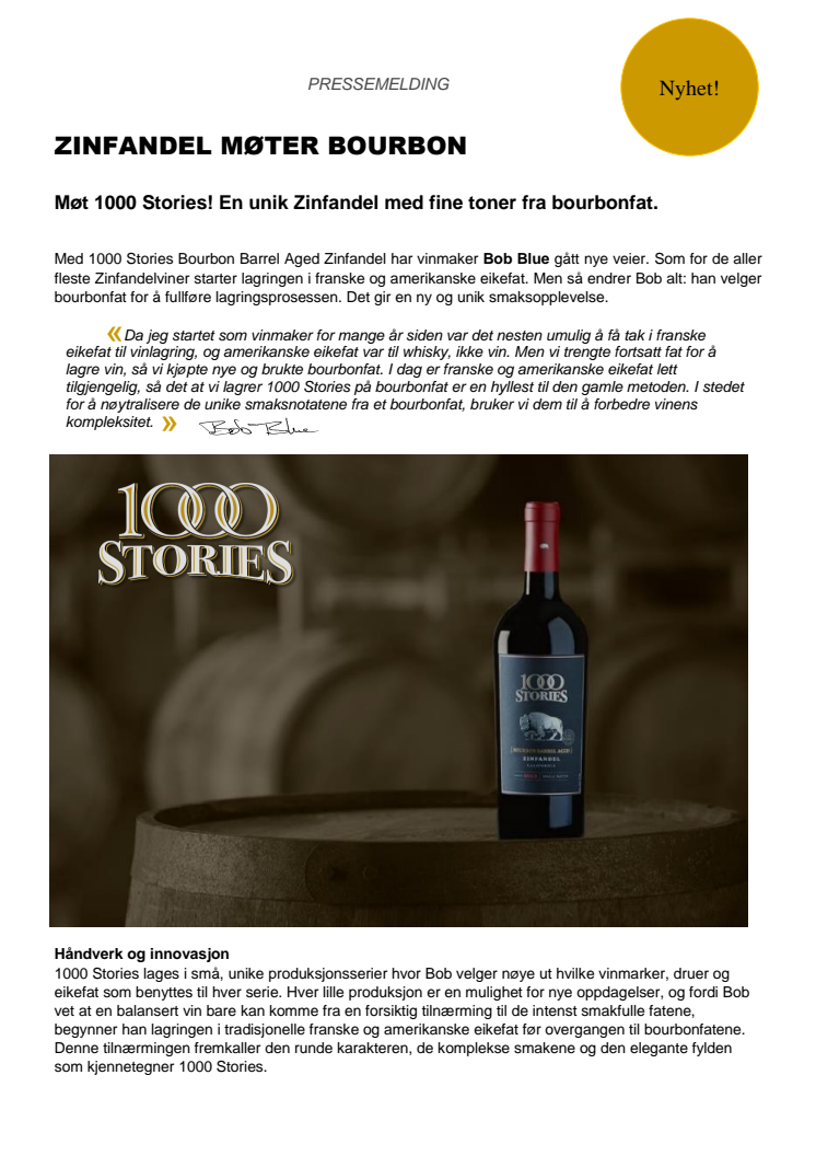 Nyhet! Møt 1000 Stories! En unik Zinfandel med fine toner fra bourbonfat.