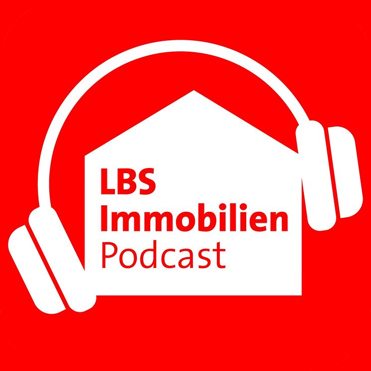 LBS Immobilien Podcast - Folge 22