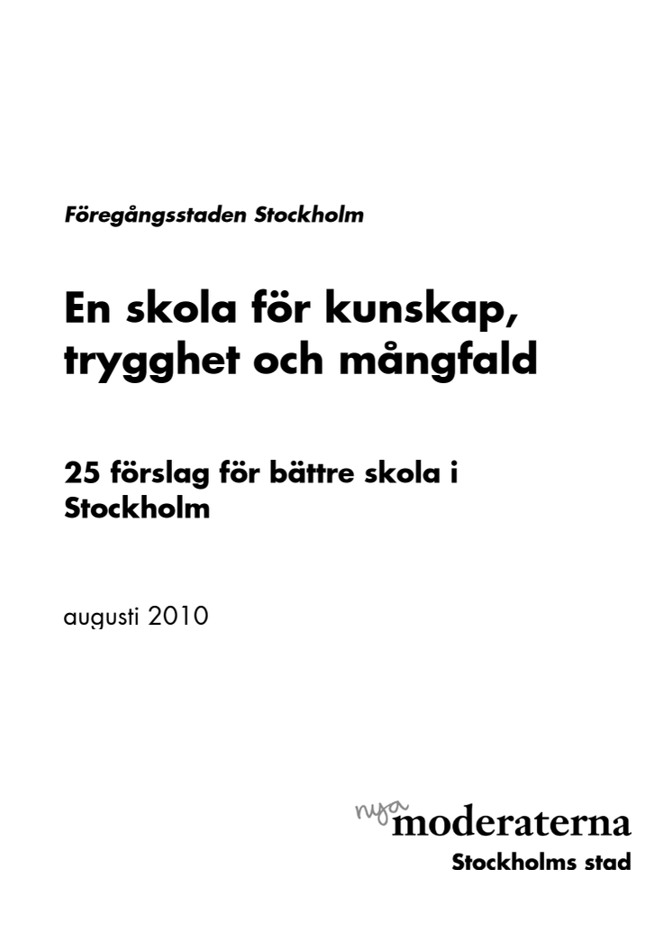 Nordin/Brinck: Moderat reformagenda för höjda kunskaper i skolan 