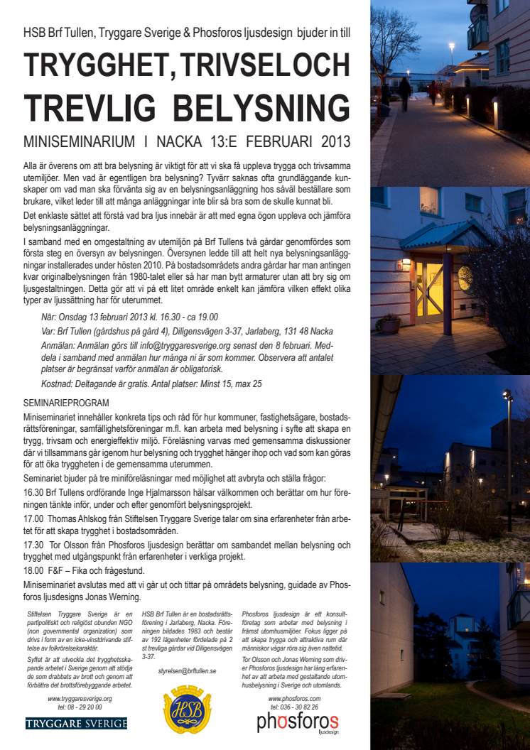 Trygghet, trivsel och trevlig belysning