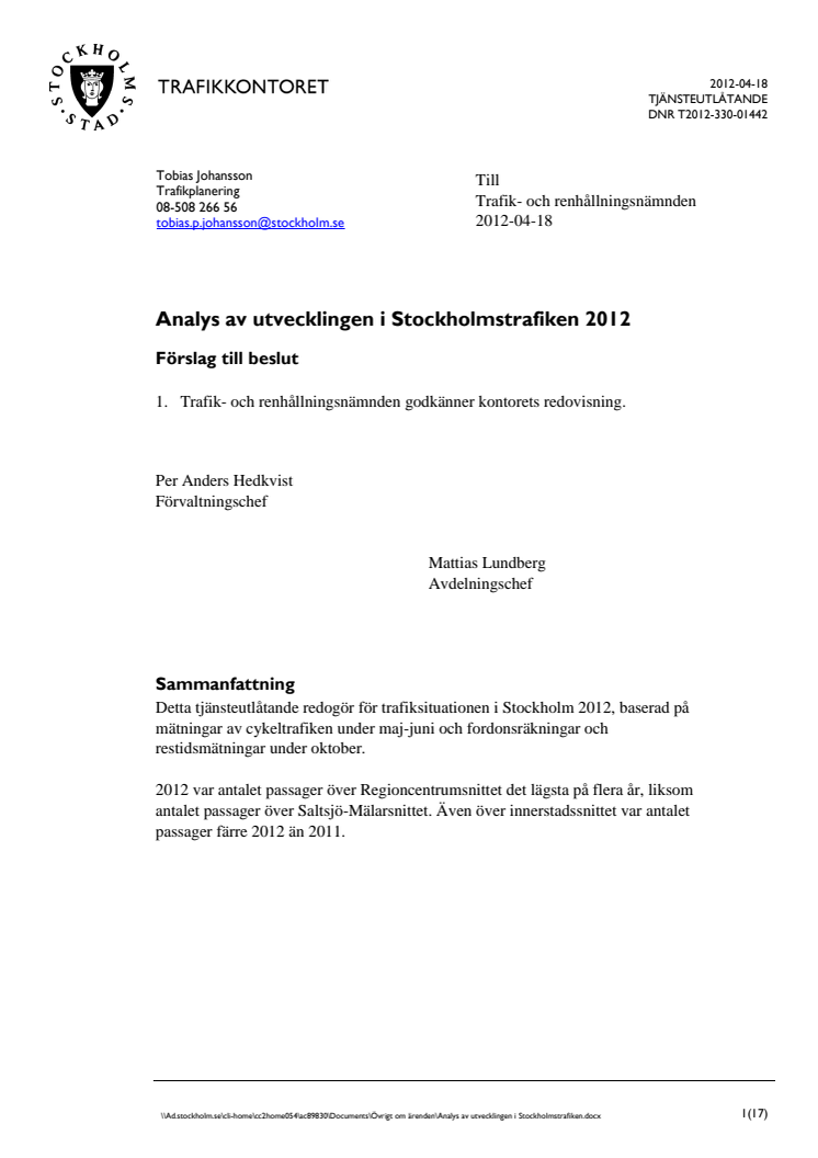 Ulla Hamilton (M): Framkomligheten i Stockholmstrafiken bättre