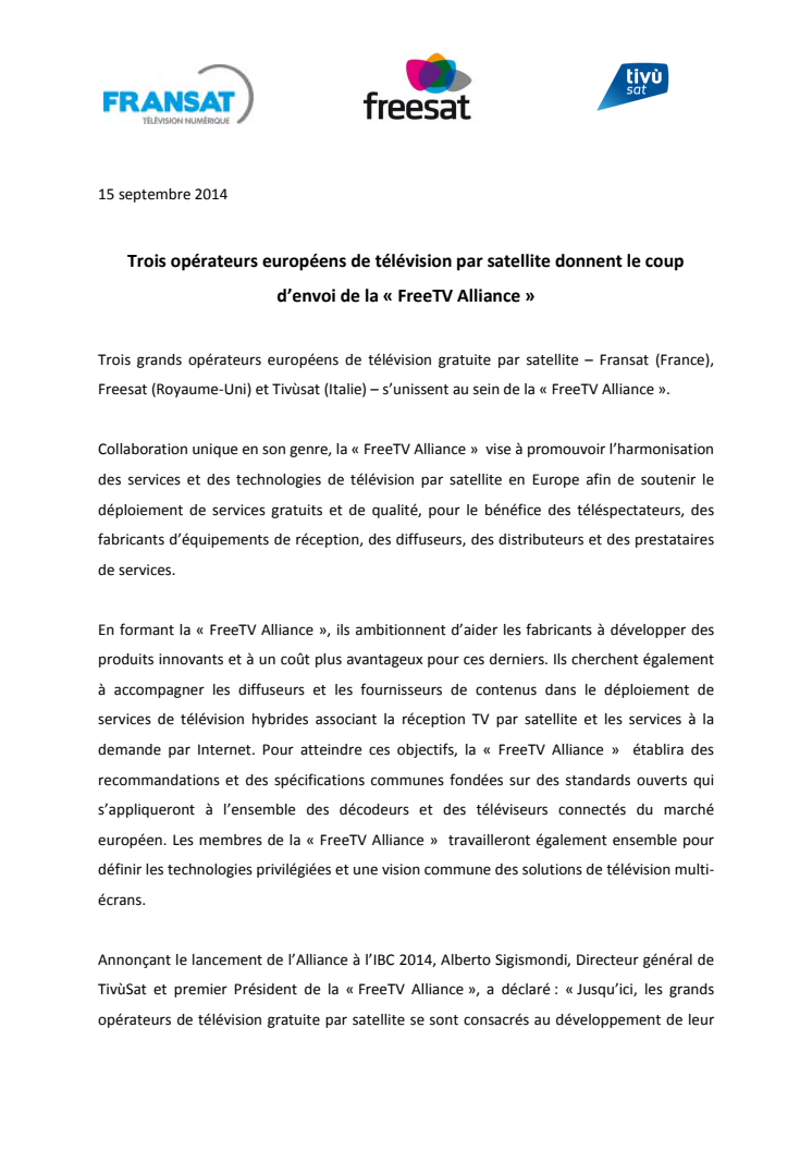 Trois opérateurs européens de télévision par satellite donnent le coup d’envoi de la « FreeTV Alliance »