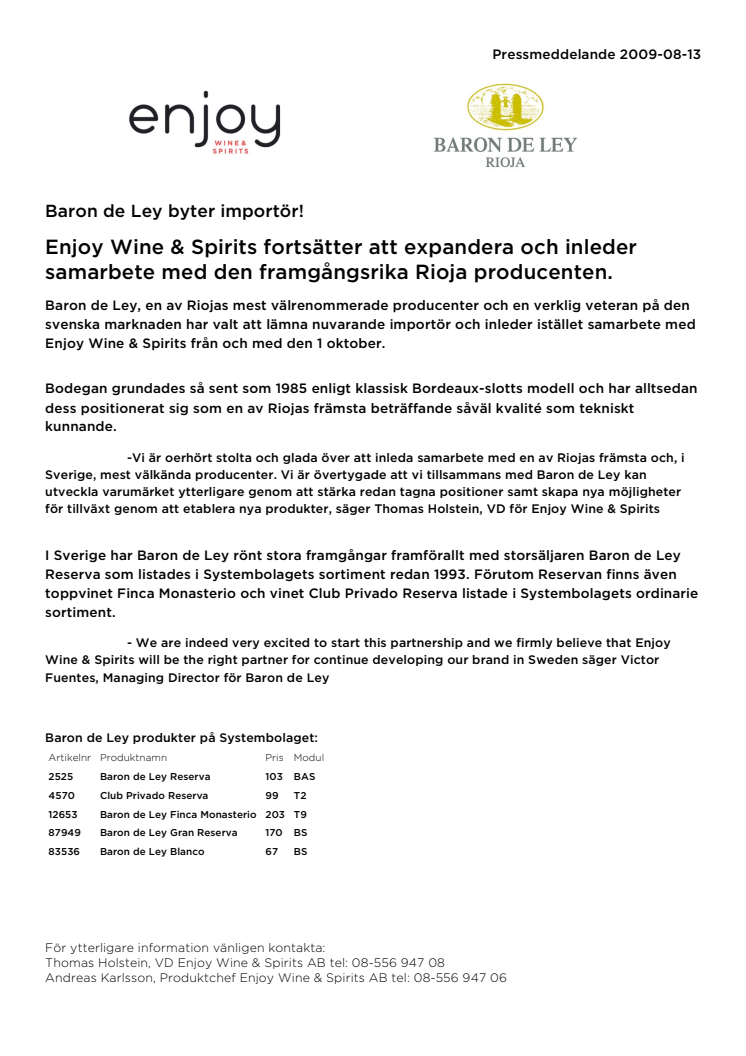 Baron de Ley byter importör!