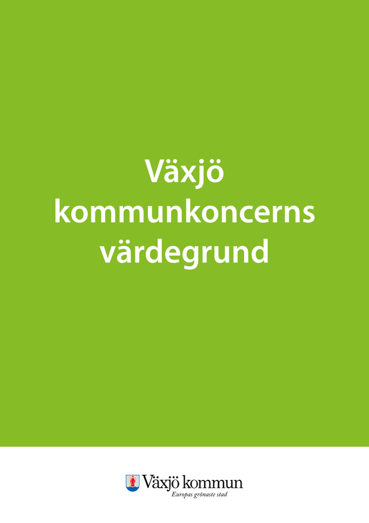 Växjö kommunkoncerns värdegrund