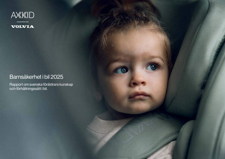 Barnsäkerhet i bil 2025_Rapport Axkid.pdf