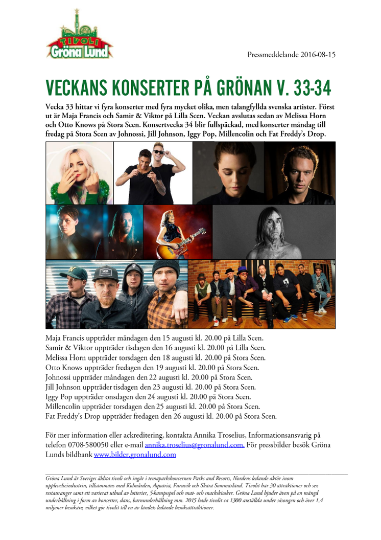 Veckans konserter på Grönan V. 33-34