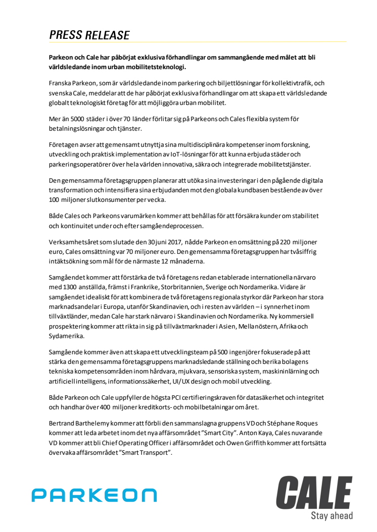 Parkeon och Cale har påbörjat exklusiva förhandlingar om sammangående med målet att bli världsledande inom urban mobilitetsteknologi.