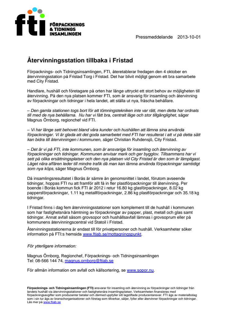 Återvinningsstationen tillbaka i Fristad