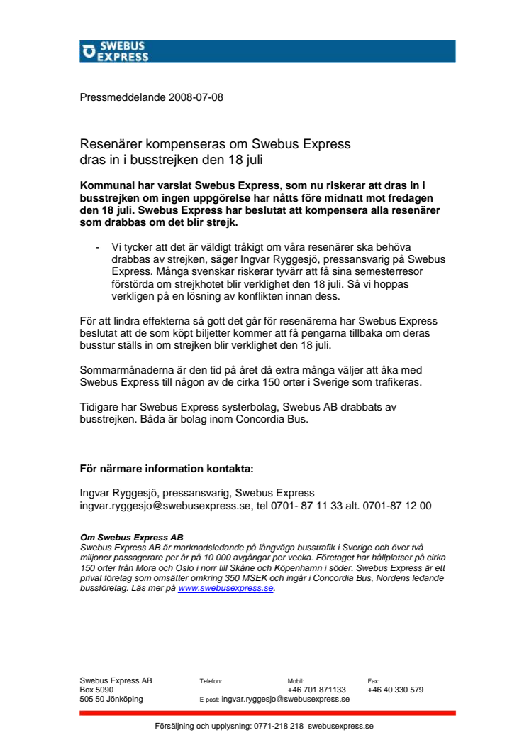 Resenärer kompenseras om Swebus Express dras in i busstrejken den 18 juli
