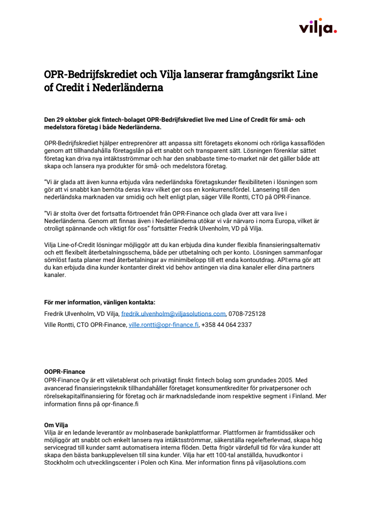 OPR-Bedrijfskrediet och Vilja är nu live med Line of Credit i Nederländerna