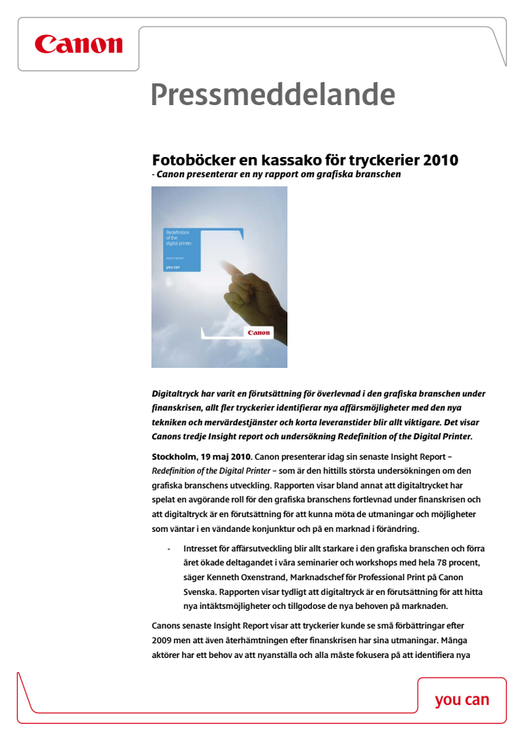 Fotoböcker en kassako för tryckerier 2010