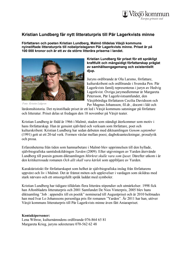 Kristian Lundberg får det nya litteraturpriset till Pär Lagerkvists minne