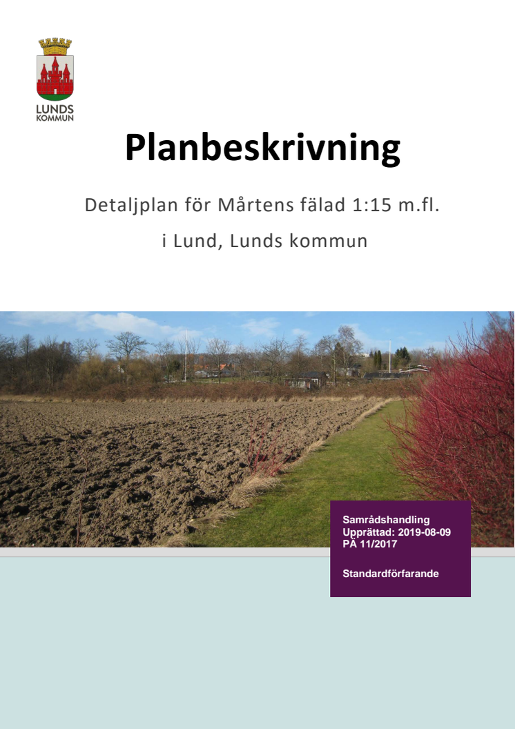 Planbeskrivning för Mårtens Fälad 1:15