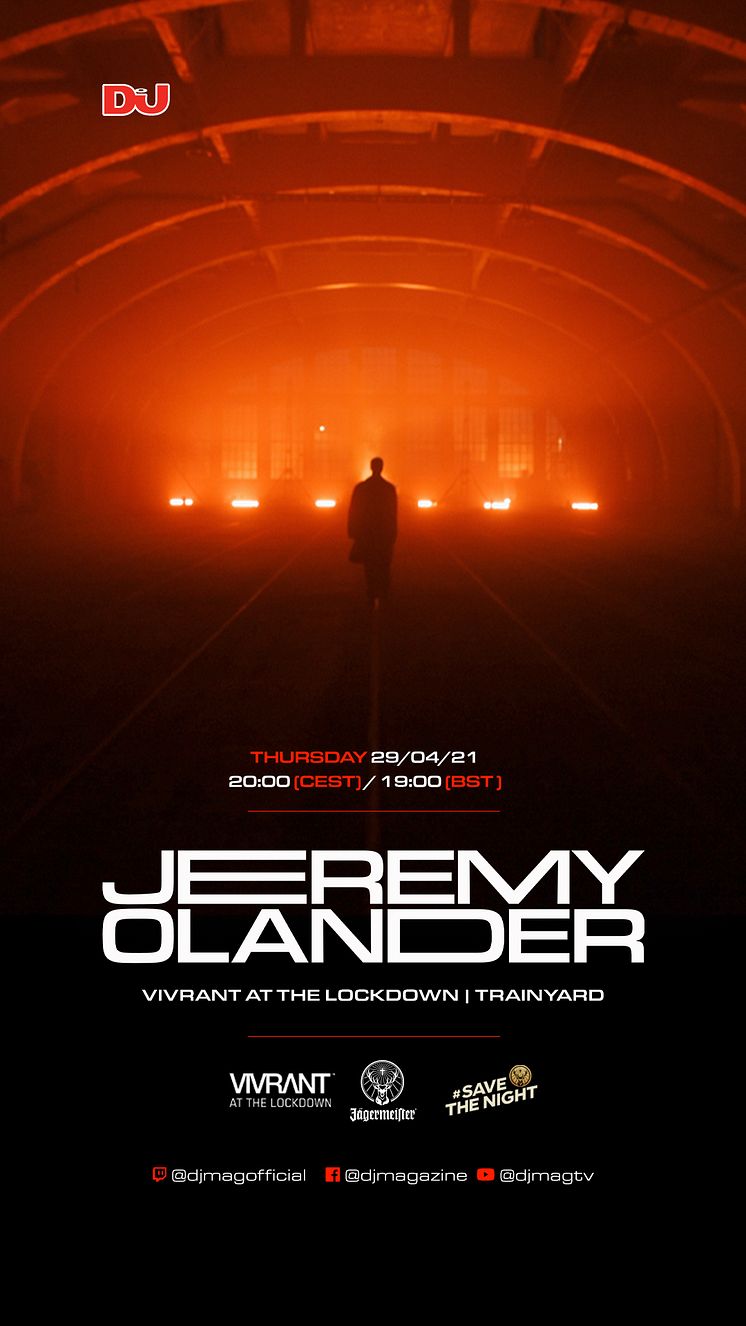 Pressbild 3 - Jeremy Olander, Jägermeister och DJ MAG bjuder in till “Vivrant at the Lockdown”.jpg