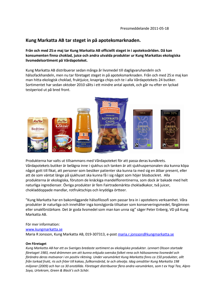 Kung Markatta AB tar steget in på apoteksmarknaden