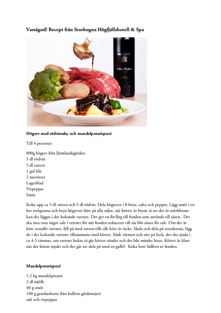 Varsågod! Recept från Storhogna Högfjällshotell & Spa