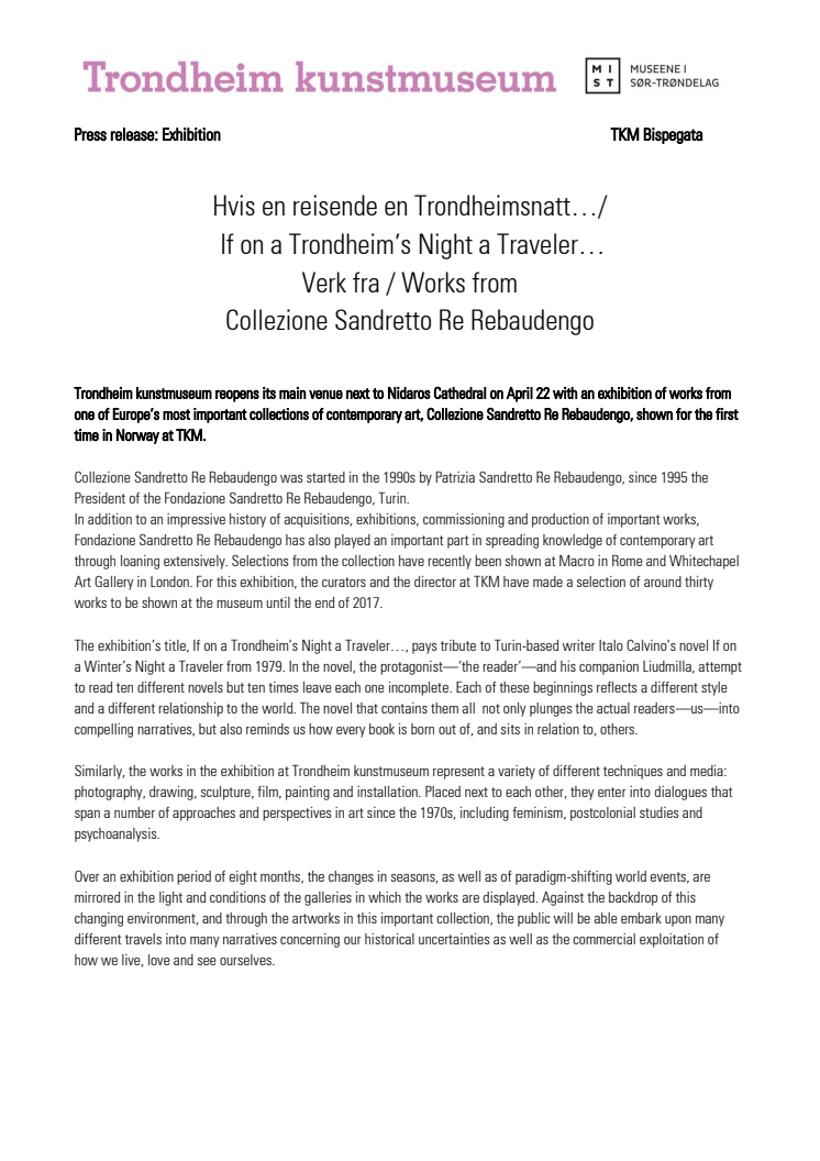 Hvis en reisende en Trondheimsnatt... Verk fra Collezione Sandretto Re Rebaudengo.