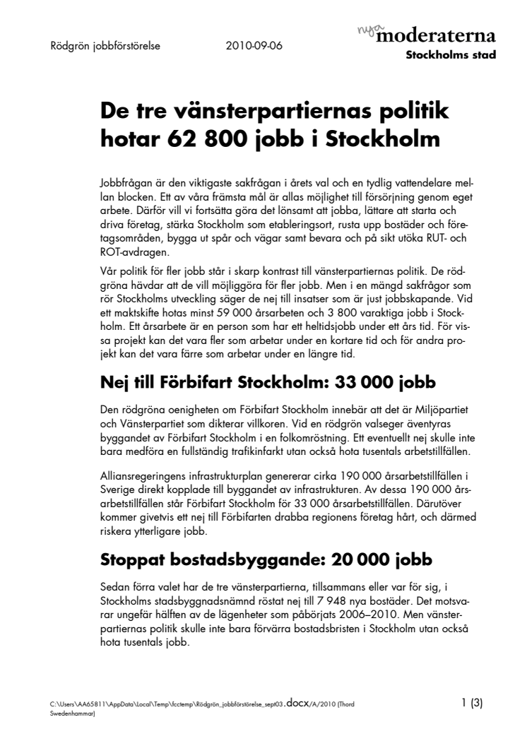 Sten Nordin: 62 800 jobb färre i Stockholm med S, V och MP