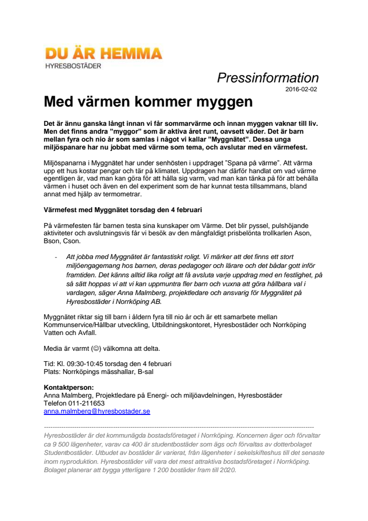 Med värmen kommer myggen