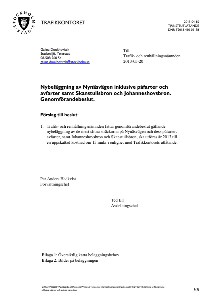 Ulla Hamilton (M): Nybeläggning på Nynäsvägen för 13 miljoner kronor ger bättre framkomlighet