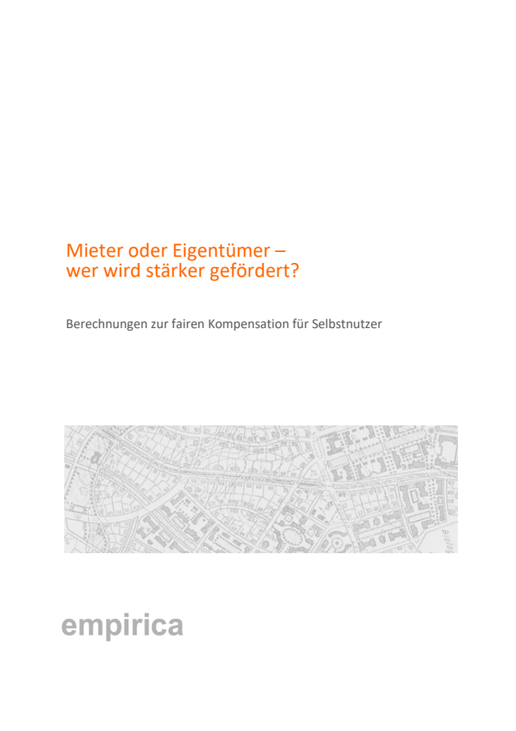 Studie „Mieter oder Eigentümer – wer wird stärker gefördert?“