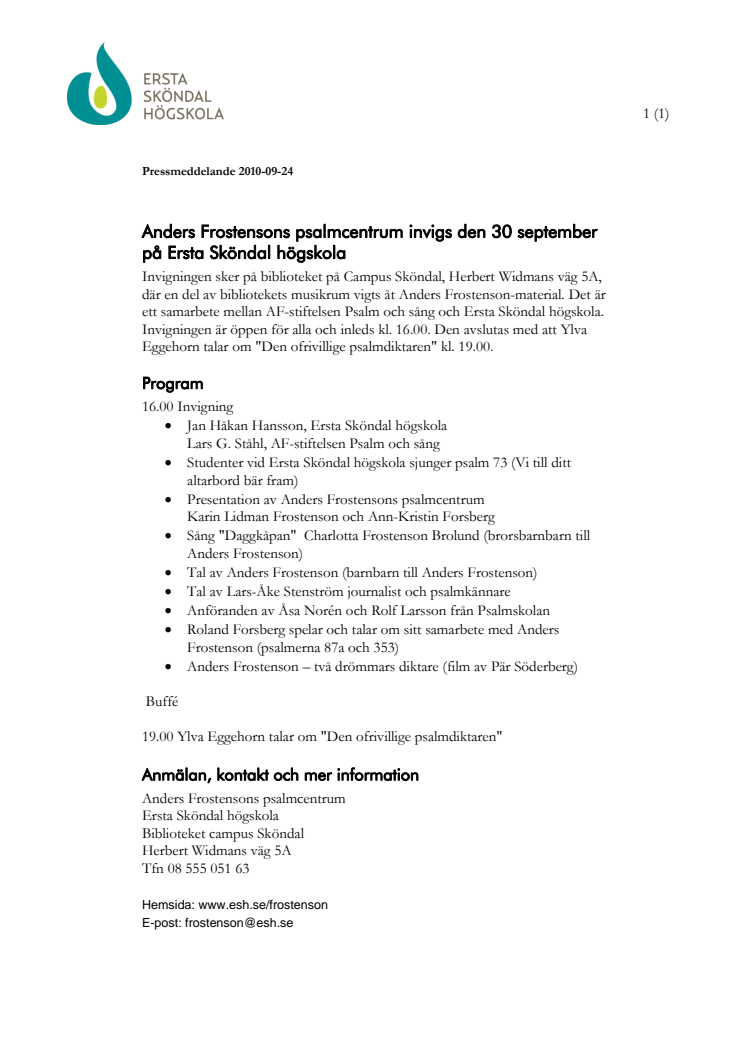 Anders Frostensons psalmcentrum invigs den 30 september på Ersta Sköndal högskola