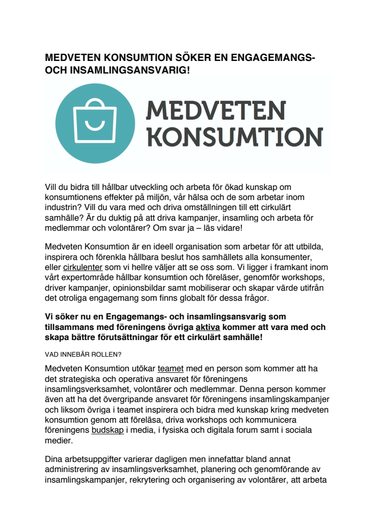 MEDVETEN KONSUMTION SÖKER EN ENGAGEMANGS- OCH INSAMLINGSANSVARIG!