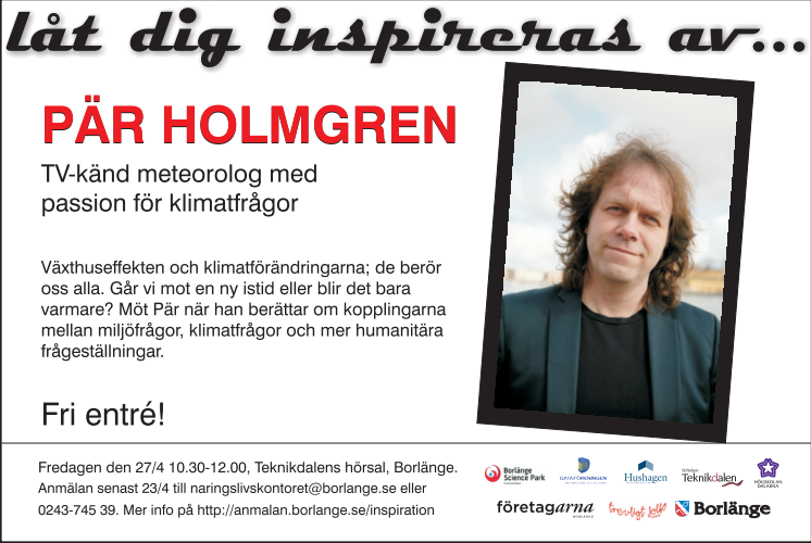 Låt dig inspireras av TV-meteorologen Pär Holmgren