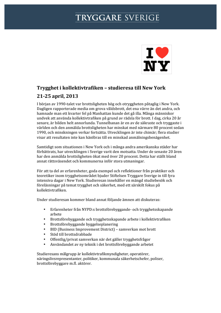 Trygghet i kollektivtrafiken – studieresa till New York  21-25 april, 2013 